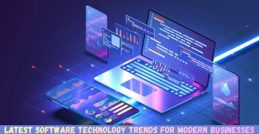 latest software technology trends for modern businesses