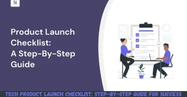 tech product launch checklist step-by-step guide for success
