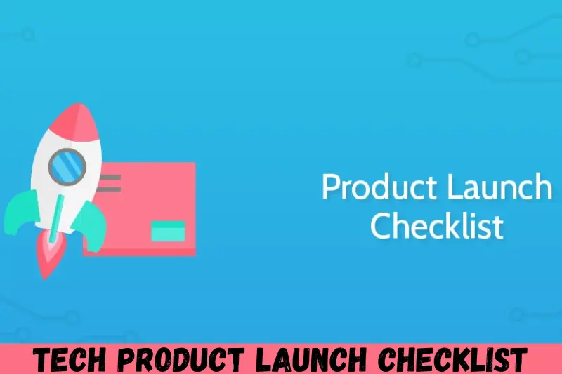 tech product launch checklist